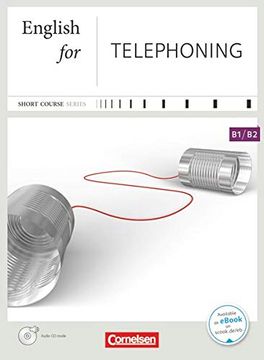 portada Short Course Series - Business Skills: B1-B2 - English for Telephoning - Neue Ausgabe: Kursbuch mit cd (en Inglés)