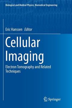 portada Cellular Imaging: Electron Tomography and Related Techniques (en Inglés)