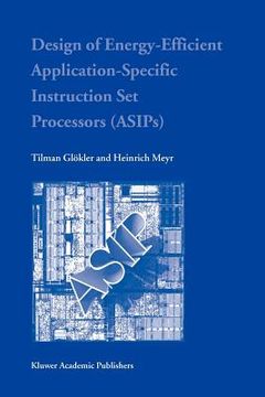 portada design of energy-efficient application-specific instruction set processors (en Inglés)