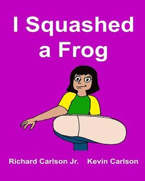 portada I Squashed a Frog (en Inglés)