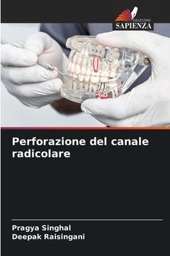 portada Perforazione del canale radicolare (in Italian)