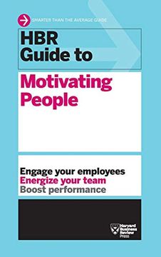 portada Hbr Guide to Motivating People (Hbr Guide Series) 
