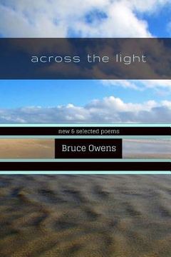 portada Across the Light: New & Selected Poems