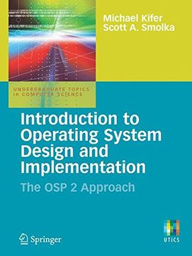 portada Introduction to Operating System Design and Implementation: The osp 2 Approach (Undergraduate Topics in Computer Science) (in English)