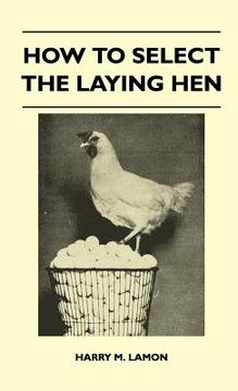 portada how to select the laying hen (en Inglés)