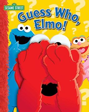 portada Sesame Street: Guess Who, Elmo! (en Inglés)