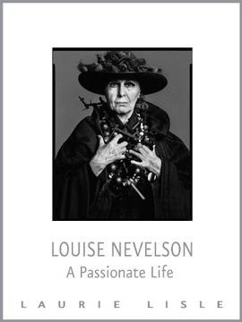 portada Louise Nevelson: A Passionate Life (en Inglés)