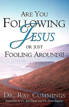 portada are you following jesus or just fooling around?! (en Inglés)