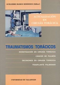 portada Traumatismos Toracicos. Investigación En Cirugía Torácica. Cancer de Pulmon. Decisiones En Cirugia