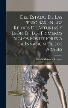 portada Del Estado de las Personas en los Reinos de Asturias y León en los Primeros Siglos Posteriores á la Invasión de los Árabes