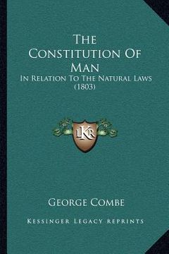 portada the constitution of man: in relation to the natural laws (1803) (en Inglés)
