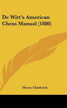 portada de witt's american chess manual (1880) (en Inglés)