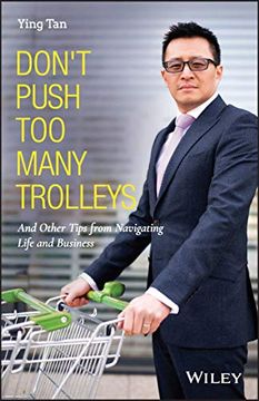 portada Don′T Push too Many Trolleys: And Other Tips From Navigating Life and Business (in English)