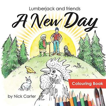 portada Lumberjack and Friends: A new day (Colouring Book) (en Inglés)
