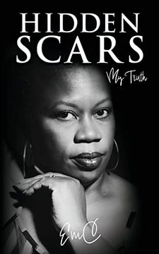 portada Hidden Scars: My Truth (en Inglés)