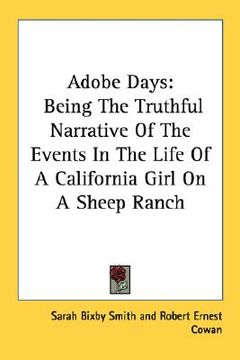 portada adobe days: being the truthful narrative of the events in the life of a california girl on a sheep ranch (in English)