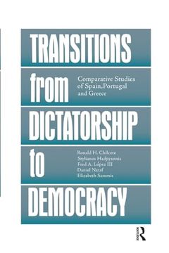 portada Transitions From Dictatorship to Democracy: Comparative Studies of Spain, Portugal and Greece (en Inglés)