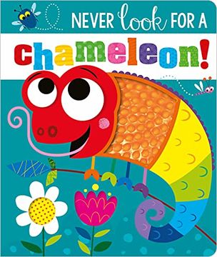 portada Never Look for a Chameleon! (en Inglés)