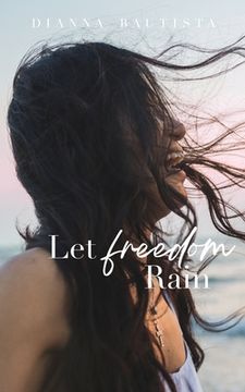 portada Let Freedom Rain (en Inglés)
