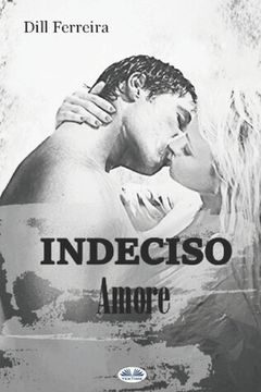 portada Indeciso Amore (en Italiano)
