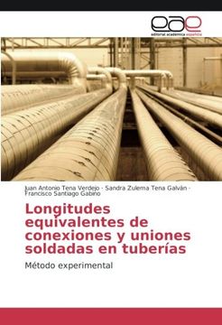 portada Longitudes equivalentes de conexiones y uniones soldadas en tuberías: Método experimental