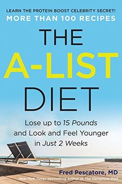 portada The A-List Diet: Lose up to 15 Pounds and Look and Feel Younger in Just 2 Weeks