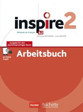 portada Inspire 2 - Ausgabe für den Deutschsprachigen Raum. Arbeitsbuch mit Audios Online und Code (en Francés)