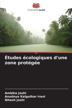 portada Études écologiques d'une zone protégée (en Francés)