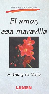 portada El Amor Esa Maravilla/the Marvels of Love