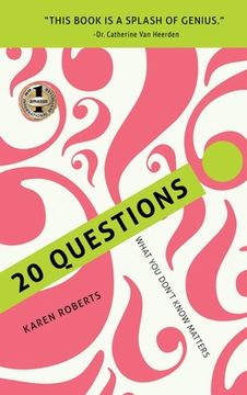 portada 20 Questions: What You Don't Know Matters (en Inglés)
