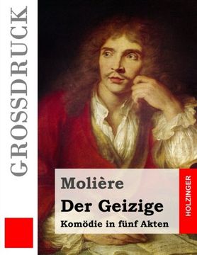 portada Der Geizige (Großdruck): Komödie in fünf Akten (German Edition)