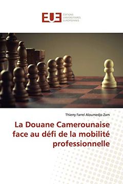 portada La Douane Camerounaise Face au Défi de la Mobilité Professionnelle (in French)