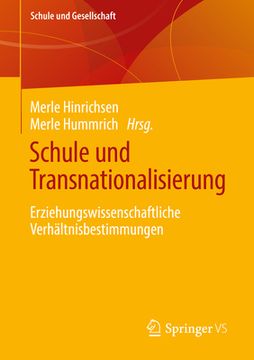 portada Schule und Transnationalisierung: Erziehungswissenschaftliche Verhã¤Ltnisbestimmungen (Schule und Gesellschaft, 66) (German Edition) [Soft Cover ] (en Alemán)