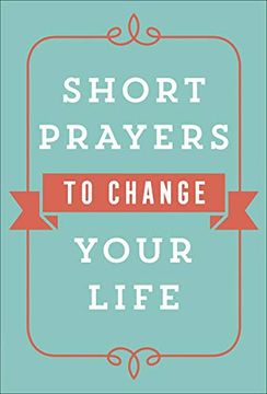 portada Short Prayers to Change Your Life 