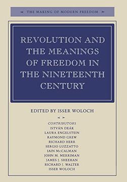 portada Revolution and the Meanings of Freedom in the Nineteenth Century (The Making of Modern Freedom) (en Inglés)