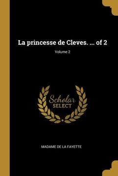 portada La Princesse de Cleves. Of 2; Volume 2 (in French)