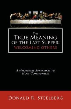 portada the true meaning of the last supper-welcoming others