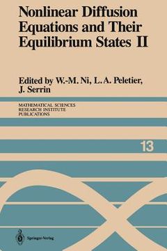 portada nonlinear diffusion equations and their equilibrium states ii: proceedings of a microprogram held august 25 september 12, 1986 (en Inglés)