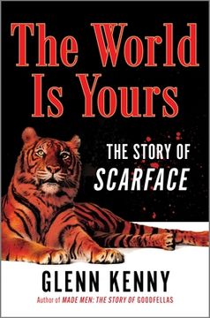 portada The World Is Yours: The Story of Scarface (in English)