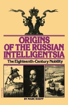 portada Origins of the Russian Intelligentsia: The Eighteenth-Century Nobility (in English)