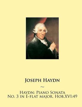 portada Haydn: Piano Sonata No. 3 in E-flat major, Hob.XVI:49 (in English)