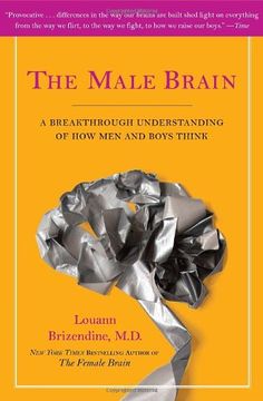 portada The Male Brain: A Breakthrough Understanding of how men and Boys Think (en Inglés)