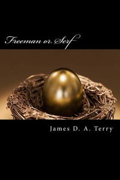 portada Freeman or Serf: The Road to Financial Freedom (in English)