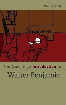 portada The Cambridge Introduction to Walter Benjamin Hardback (Cambridge Introductions to Literature) (in English)