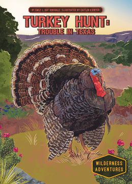 portada Turkey Hunt: Trouble in Texas: Trouble in Texas (en Inglés)