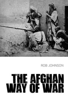 portada The Afghan way of war [Paperback] [Apr 25, 2014] rob Johnson (en Inglés)