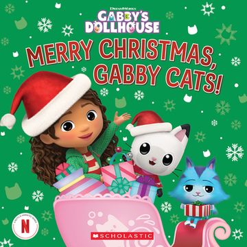 portada Merry Christmas, Gabby Cats! (Gabby's Dollhouse Hardcover Storybook) (in English)