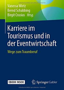 portada Karriere im Tourismus und in der Eventwirtschaft: Wege zum Traumberuf (en Alemán)