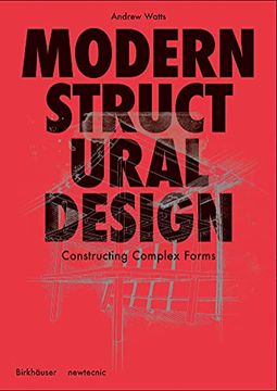 portada Modern Structural Design a Project Primer for Complex Forms (en Inglés)