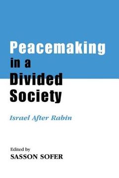 portada peacemaking in a divided society: israel after rabin (en Inglés)